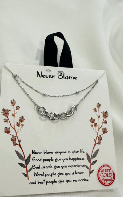 Never Blame Chain